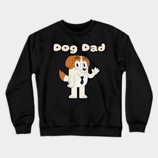 Dog Dad Crewneck Sweatshirt